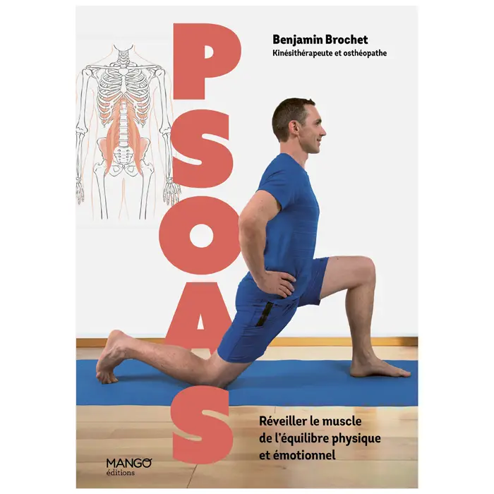 Psoas Réveiller le muscle de l'équilibre physique et émotionnel Commande En Gros